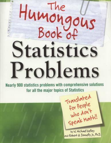 The Humongous Book of Statistics Problems (Humongous Books) by W. Michael Kelle