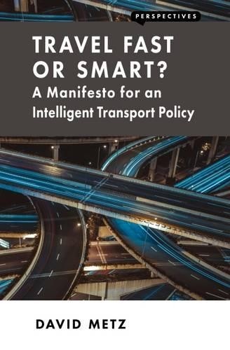 Travel Fast or Smart? – 9781907994593