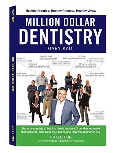 Million Dollar Dentistry – Paperback By Gary Kadi – VERY GOOD